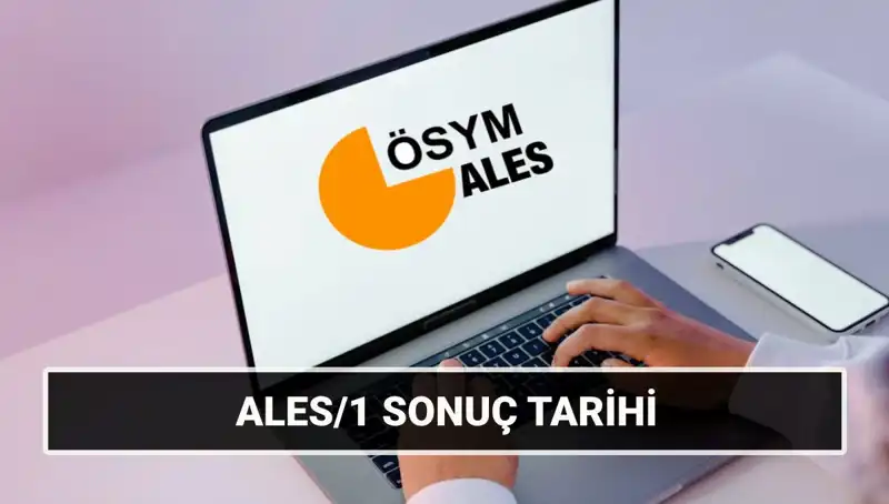 ALES/1 2025 Sonuç Tarihleri Açıklandı: ALES/2 Sınavı Ne Zaman?
