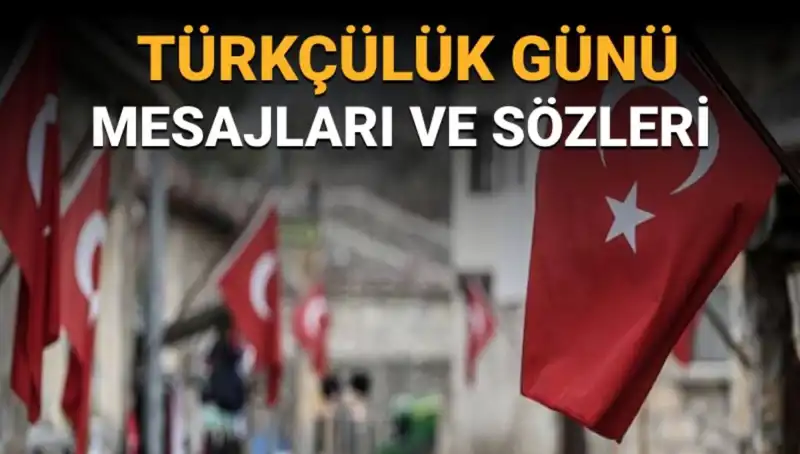 Türkçülük Günü: 3 Mayıs'ın Anlamı ve Mesajları