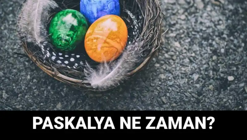 2025 Paskalya Bayramı Ne Zaman? Tüm Detaylarıyla Hazırlanıyor
