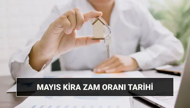 Mayıs 2025 Kira Zam Oranı Açıklanıyor: Ne Zaman ve Saat Kaçta?