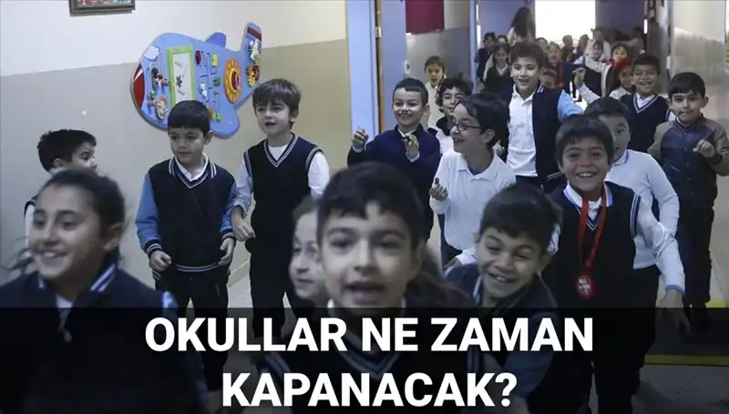 2025'te Okullar Ne Zaman Kapanacak? Yaz Tatili Kısalacak Mı?