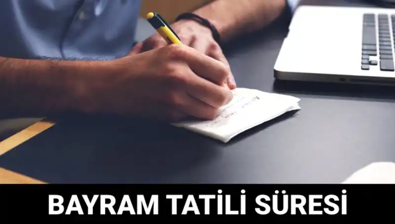 Bayram Tatili Ne Zaman Bitecek? Yaz Tatilinin En Merak Edilen Tarihleri