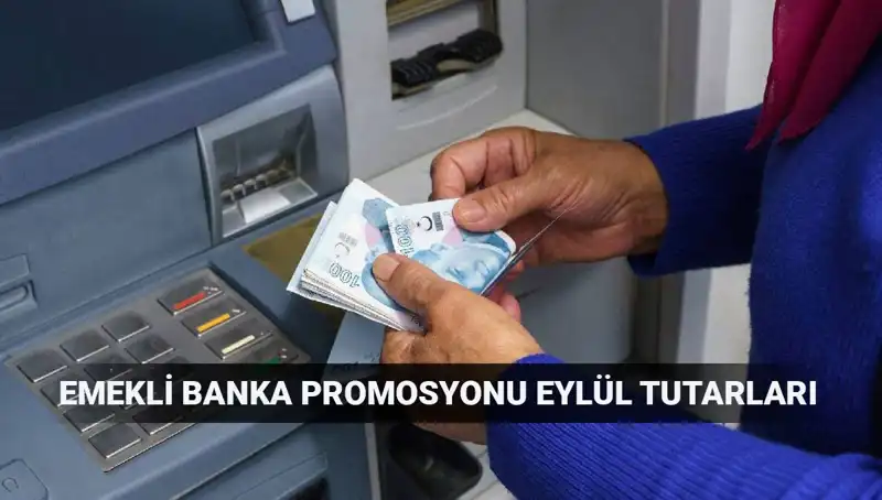 Eylül 2025'te Emekli Banka Promosyonları: En İyi Seçenekler Hangileri?