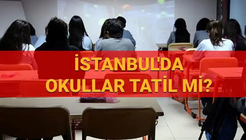 İstanbul'da 24-25 Nisan Okullar Tatil Mi? İşte Son Gelişmeler